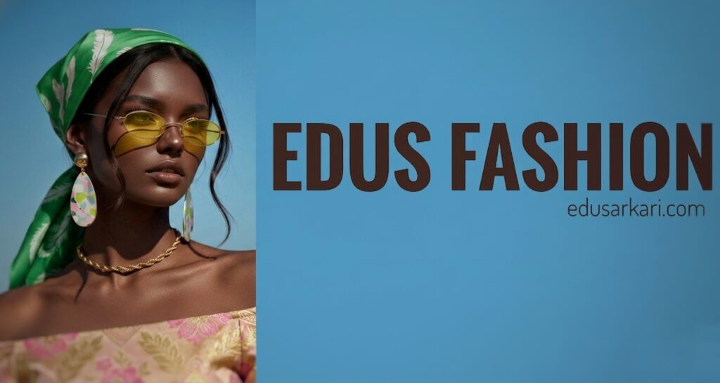 Edus fashion refference image